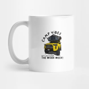 Toyota 4Runner Camp Vibes Let's Just Ignore the Work Week - Yellow Mug